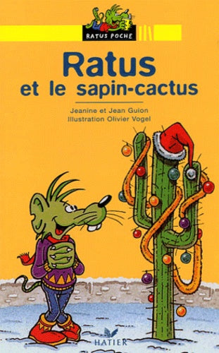 Ratus et le sapin Cactus