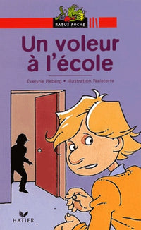 Un voleur à l'école