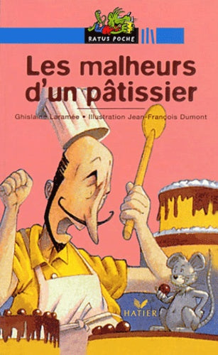Les malheurs d'un pâtissier