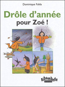 Ribambelle : Drôle d'année pour Zoé