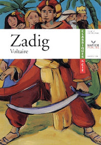 Zadig ou La destinée: Histoire orientale (texte intégral)