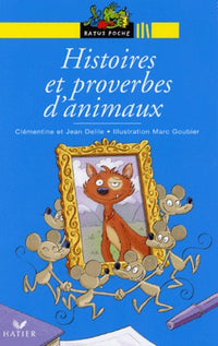 Histoires et proverbes d'animaux