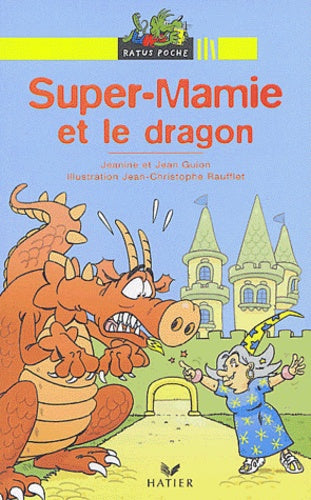 Super-Mamie et le Dragon