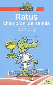 Ratus champion de tennis