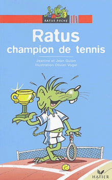 Ratus champion de tennis