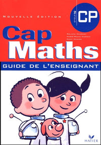 Cap Maths CP éd. 2009 - Guide de l'enseignant