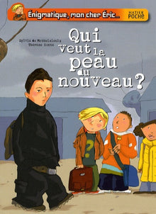 Qui veut la peau du nouveau ?