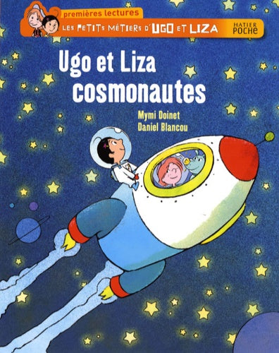 Ugo et Liza cosmonautes
