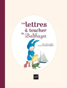 Les lettres à toucher de Balthazar - Pédagogie Montessori