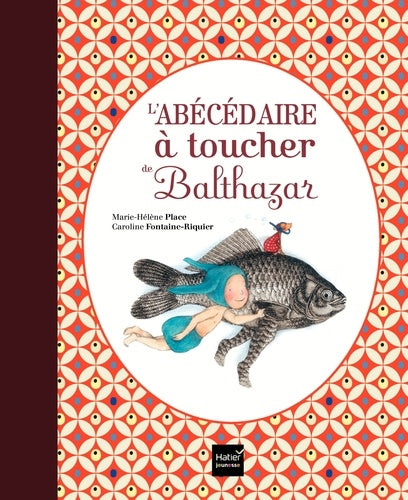 L'abécédaire à toucher de Balthazar - Pédagogie Montessori