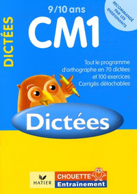 Dictées CM1 9/10 ans: Exercices de base