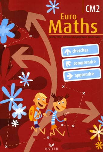 Euro Maths CM2: Cycle des approfondissements