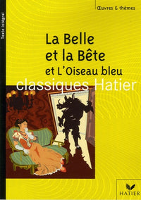La Belle et la Bête, suivi de L'Oiseau bleu
