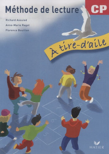 À tire-d'aile CP éd. 2009 - Manuel de l'élève