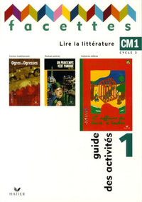 Lire la littérature CM1 Série 1 : Guide d'activités