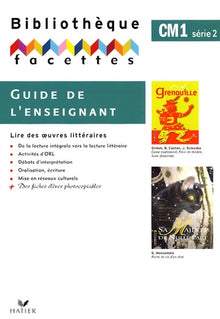 Facettes CM1, Guide de l'enseignant 2 (titres 4 et 5)