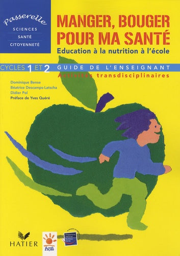 Manger, Bouger pour ma santé