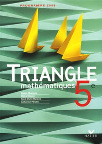 Triangle Mathématiques 5e - Livre de l'élève
