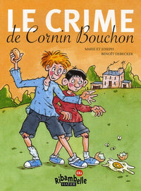 Ribambelle CE1 série jaune éd. 2011 - Le crime de Cornin Bouchon (album n°5)