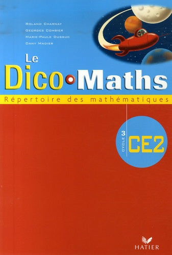 Le Dico-Maths CE2