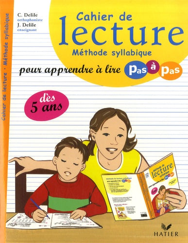 Cahier de lecture: Méthode syllabique pour apprendre à lire pas à pas