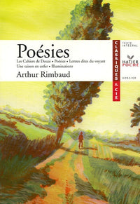 Poésies - Une saison en enfer - Illuminations