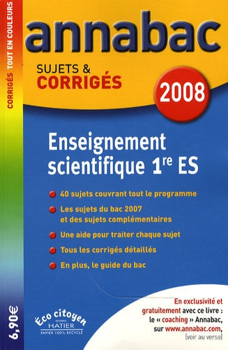 Enseignement scientifique 1e ES: Sujets et corrigés