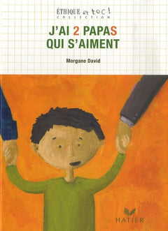 J'ai 2 papas qui s'aiment