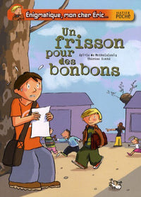 Un frisson pour des bonbons