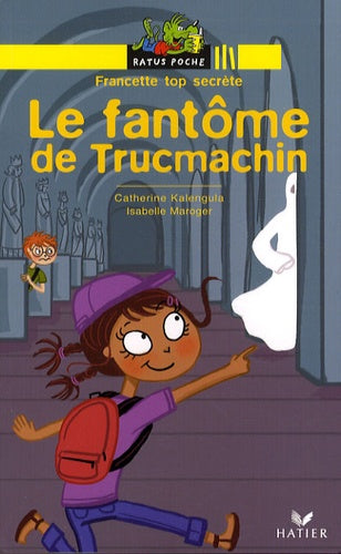 Le fantôme de Trucmachin