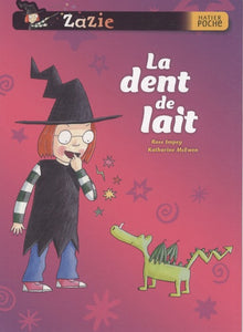 La dent de lait
