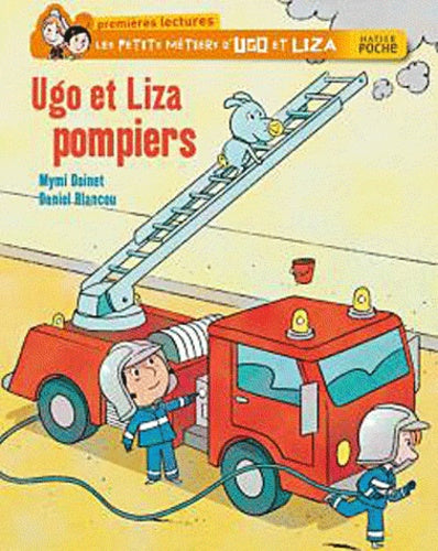 Ugo et Liza pompiers