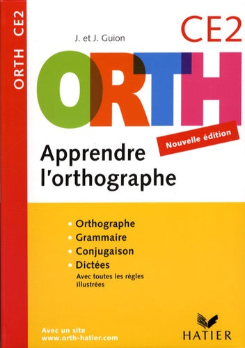 Apprendre l'orthographe CE2