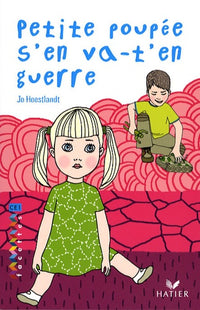Petite poupée s'en va-t'en guerre