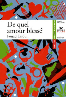 De quel amour blessé