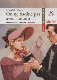 on ne badine pas avec l'amour