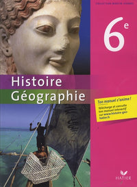 Histoire-Géographie 6e éd. 2009 - Manuel de l'élève: Des manuels qui laissent une large place aux études faisant sens pour les élèves. L’histoire d