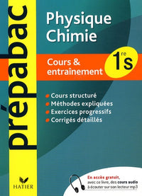 Physique Chimie 1re S: Cours et entraînement