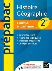 Histoire-Géographie 2de - Prépabac Cours & entraînement: Cours, méthodes et exercices - Seconde