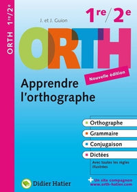 Apprendre l'orthographe 1re/2e Belgique