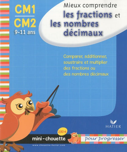 Mieux comprendre les fractions et les nombres décimaux CM1-CM2