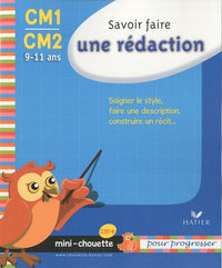 Savoir faire une rédaction CM1-CM2