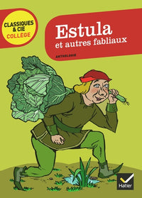 Estula et autres fabliaux du Moyen-Âge