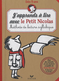 J'apprends à lire avec le Petit Nicolas: Méthode de lecture syllabique