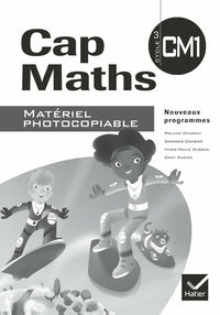 Cap Maths CM1 éd. 2010 - Matériel photocopiable