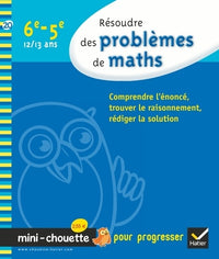 Résoudre des problèmes de maths 6e, 5e - Mini-Chouette