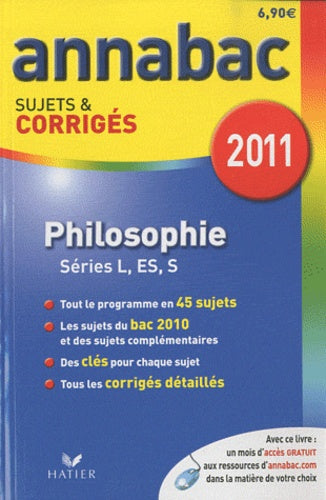 Philosophie L, ES, S: Sujets et corrigés 2011