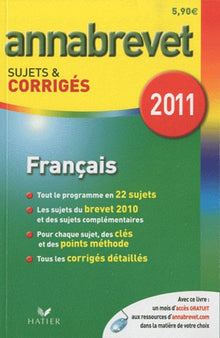 français série générale, technologique et professionnelle: sujets et corrigés 2011