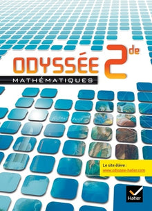Odyssée Mathématiques 2de éd. 2010 - Manuel de l'élève