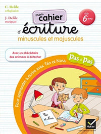 Mon cahier d'écriture - Minuscules et majuscules